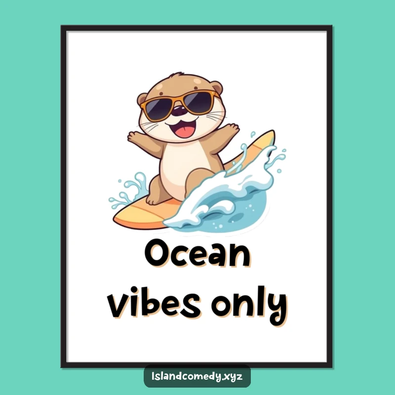 Funny Otter Surfing Poster: Bring Beach Vibes to Your Walls