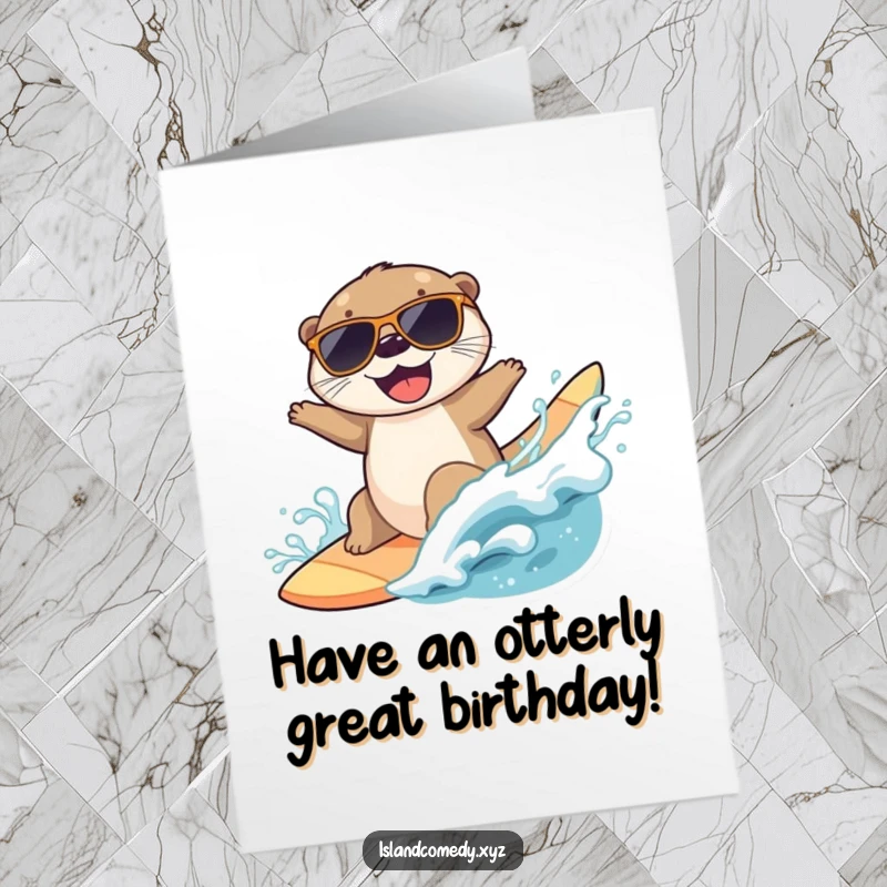 Funny Free Printable Birthday Card featuring a cool otter in sunglasses shredding a wave with pure joy.