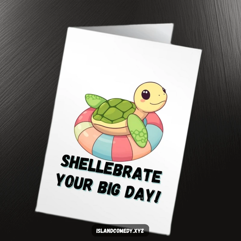 Funny Free Printable Birthday Card featuring a sea turtle chilling on an inner tube, ready to wish a happy birthday.