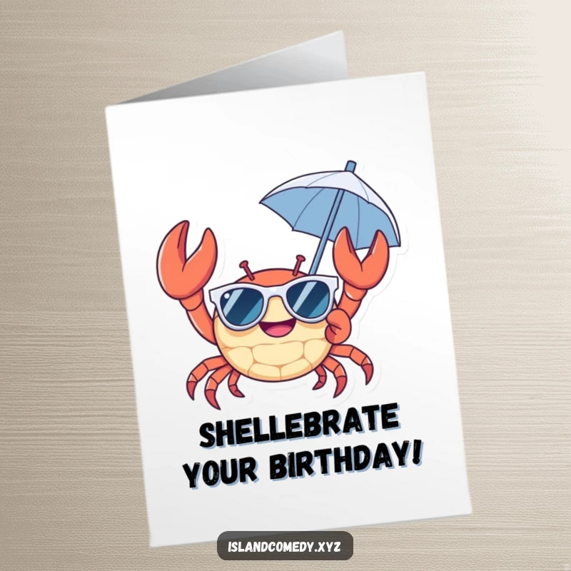 Funny Free Printable Birthday Card: Cheerful crab in sunglasses with umbrella, ready for a party, vacation vibes, downloadable.