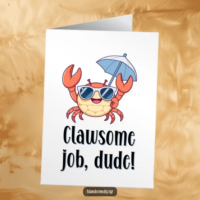 Funny Free Printable Congratulations Card: Cheerful crab wearing sunglasses, holding umbrella, celebrating success, cool and stylish.