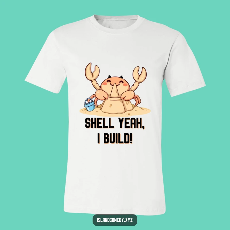 Funny Crab Sandcastle T-Shirt: Adorable Beach Humor Tee for Him and Her